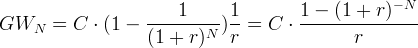----1----- 1- 1----(1-+--r)--N- GWN = C ⋅ (1 - N ) = C ⋅ (1 + r ) r r
